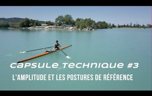 L'amplitude et les postures de référence / Les gestes clés del'aviron #3