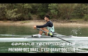Prendre des bras, c'et grave docteur ? / Les gestes clés de l'aviron #10