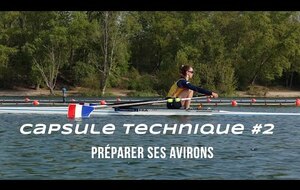 préparer ses avirons / Les gestes clés de l'aviron #2